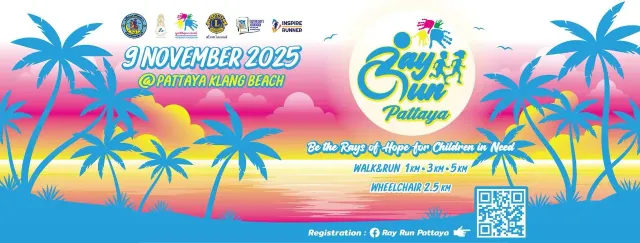 Ray Run Pattaya : Be the rays of hope for children in need